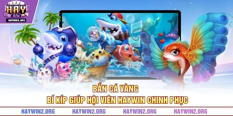 Bắn Cá Vàng
